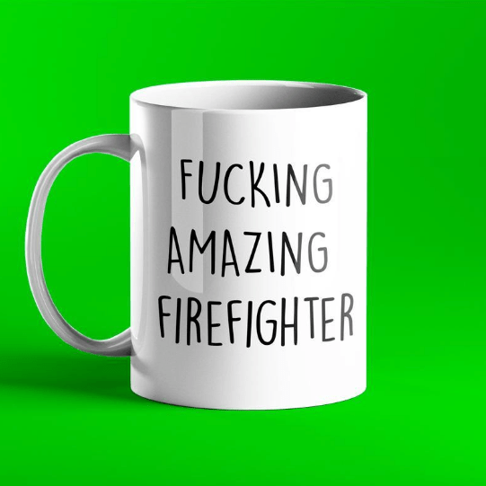 Fucking Amazing Firefighter Gift Mug - Prickly Cards